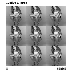 AYBÜKE ALBERE HEDİYE